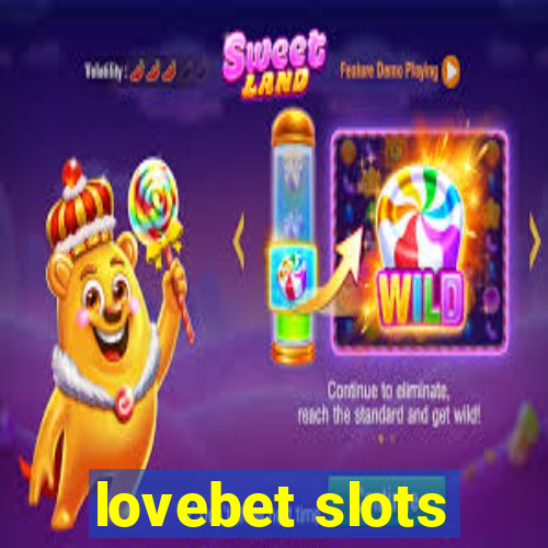 lovebet slots